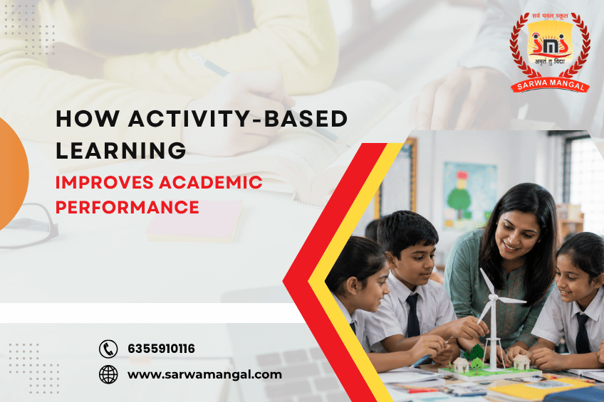 How Activity-Based Learning Improves Academic Performance