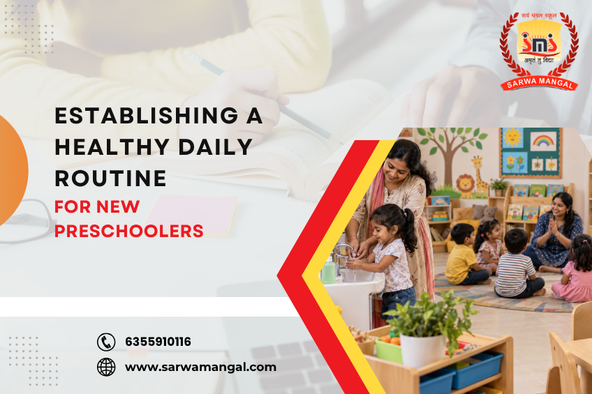 Establishing a Healthy Daily Routine for New Preschoolers
